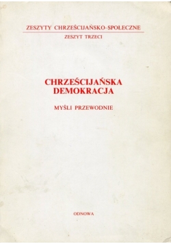 Chrześcijańska demokracja myśli przewodnie zeszyt 3