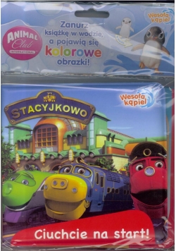 Stacyjkowo Wesoła kąpiel - Ciuchcie na start