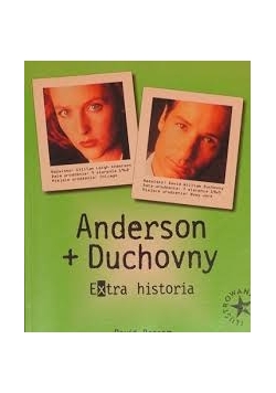 Anderson i Duchowny. Extra historia