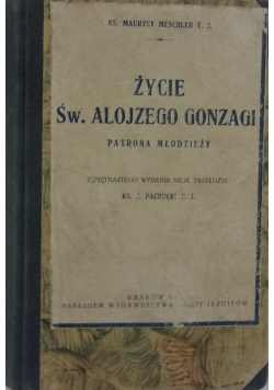 Życie św. Alojzego Gonzagi, 1923 r.
