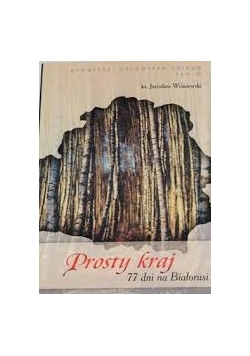 Prosty kraj 77 dni na Białorusi