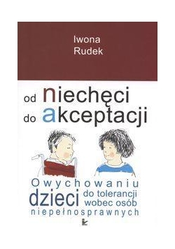 Od niechęci do akceptacji