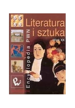 Literatura i sztuka. Wiek XX
