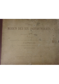 Die moden des XIX. Jahrhunderts