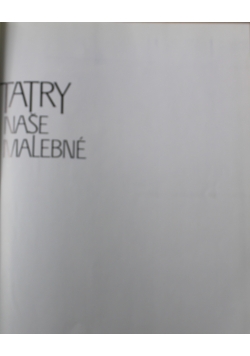 Tatry Nase Malebne