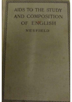 Aids to the study & composition of english 1939 r