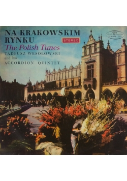 Na krakowskim rynku. The Polish Tunes.  Płyta winylowa