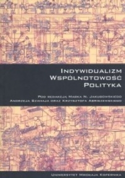 Indywidualizm, wspólnotowość , polityka