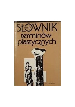 Mały słownik terminów plastycznych