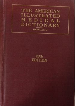 The American illustrated medical dictionary , 1945 r.