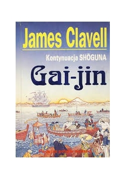 Kontynuacja Shoguna Gai-jin