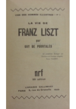 La vie de Franz Liszt, 1929r.