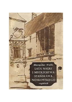 Lista nauki i mistrzostwa Stanisława Noakowskiego