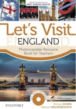 Let’s Visit England. Photocopiable Resource Book for Teachers.