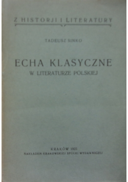 Echa klasyczne, 1923r