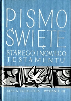 Pismo święte starego i nowego testamentu,wydanie III
