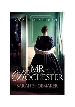 Reader she married me... Mr Rochester
