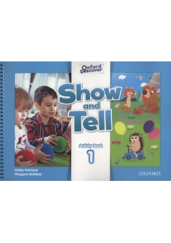 Oxford Show and Tell 1 Activity Book