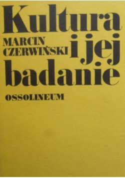 KULTURA I JEJ BADANIE Antropologia