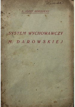 System wychowawczy Marceliny Darowskiej 1928 r.