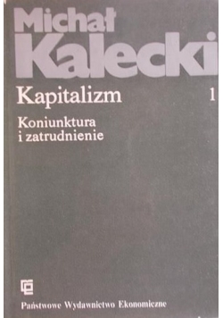 Kapitalizm. Koniunktura i zatrudnienie