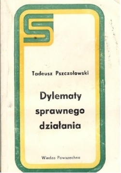 Dylematy sprawnego działania