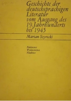 Geschichte der deutschsprachigen Literatur vom Ausgang des 19  Jahrhunderts bis 1945
