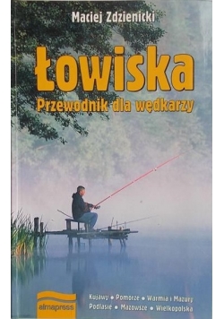 Łowiska Przewodnik dla wędkarzy