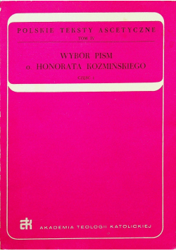 Wybór pism o Honorata Koźmińskiego  część 1