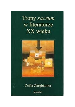 Tropy sacrum w literaturze XX wieku