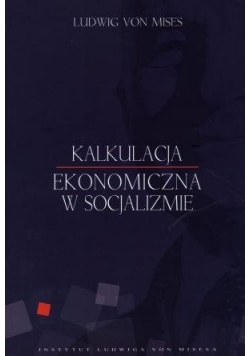 Kalkulacja ekonomiczna w socjalizmie