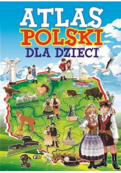 Atlas Polski dla dzieci FENIX