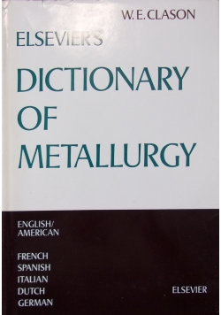 Elsevier's Dictionary of Metallurgy