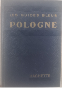 Les guides bleus - Pologne, 1939 r.