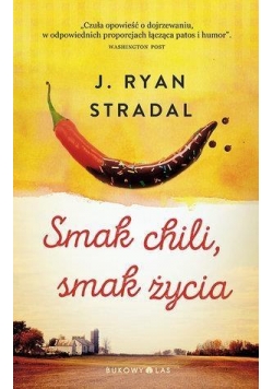 Smak chili, smak życia