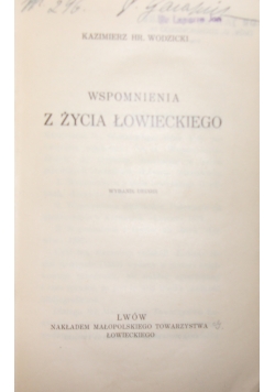 Wspomnienia z życia łowieckiego ,1928r.