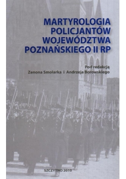 Martyrologia policjantów województwa poznańskiego II RP