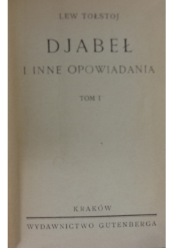 Djabeł i inne opowiadania, Tom I i II 1930 r.