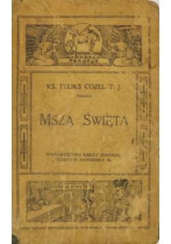 Msza Święta, 1917 r.