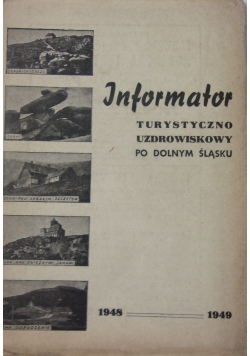 Informator turystyczno uzdrowiskowy po Dolnym Śląsku, 1949 r.