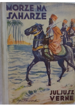 Morze na Saharze, 1934 r.