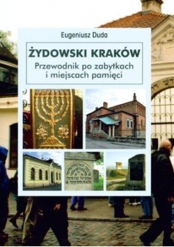 Żydowski Kraków. Przewodnik po zabytkach... w. pol