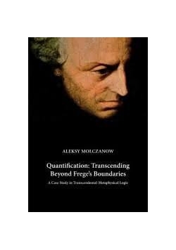 Quantification: Transcending Beyond Frege's Boundaries
