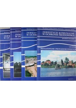 Inwestycje Komunalne w Ochronie Środowiska Cz I do IV