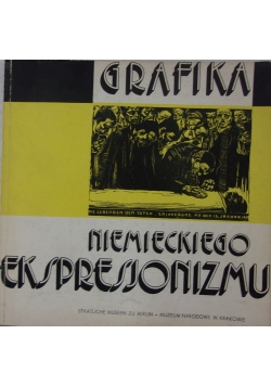 Grafika Niemieckiego Ekspresjonizmu