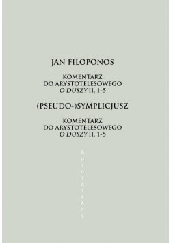 Komentarz do arystotelesowego O duszy II, 1-5