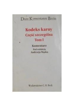 Kodeks karny. Część szczególna Tom I