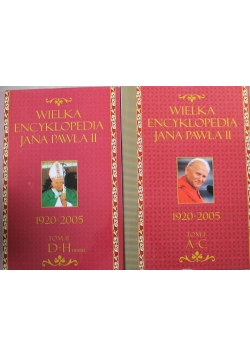 Wielka Encyklopedia Jana Pawła II, Tom I i II