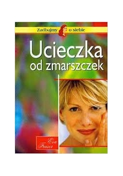 Ucieczka do zmarszczek