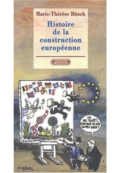 Historie de la construction europeenne